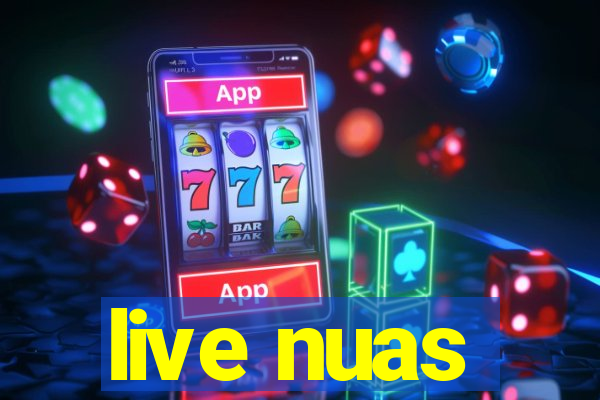 live nuas